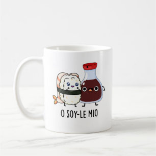 Caneca De Café O soy-le-mio Funny Cantando Soy Molho Pun
