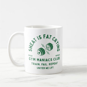 Caneca De Café O Suor É a Gordura Choramingando Loucos por Academ