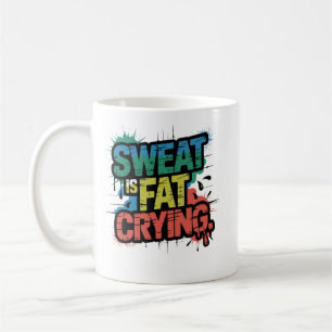 Caneca De Café O Suor É a Gordura Chorando Humor Ousado de Academ