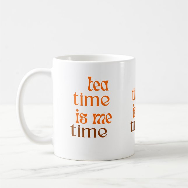 Caneca De Café O tempo do chá é meu tempo (Esquerda)