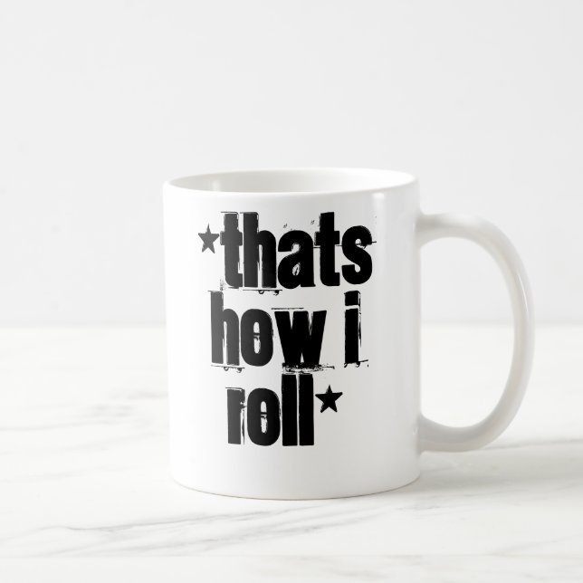Caneca De Café o *That é como roll* de I (Direita)