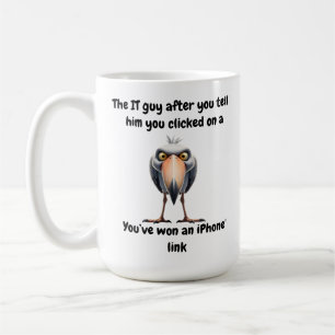 Caneca De Café O TI percebe que você é o motivo de todo o