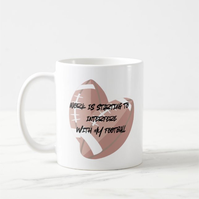 Caneca De Café O trabalho está interferindo com o meu futebol (Esquerda)