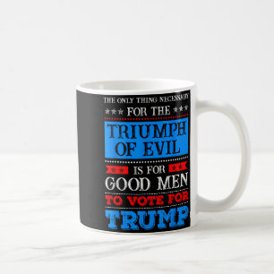 Caneca De Café O Triunfo do Mal Anti Trump