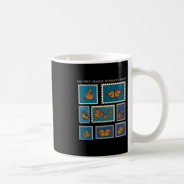 Caneca De Café O Único Monarca Laranja Que Eu Quero Borboleta Sel (Direita)