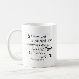 Caneca De Café O Valiant morre apenas uma vez Shakespeare