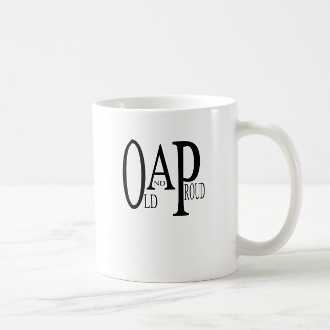 Caneca De Café OAP Old and Proud. (Direita)