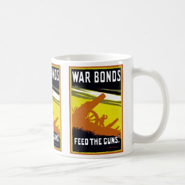Caneca De Café Obrigações de guerra ~ Alimente as armas (Direita)