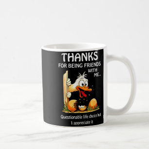 Caneca De Café Obrigado por ser amigo de vida questionável