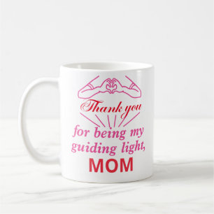 Caneca De Café Obrigado por ser minha luz orientadora, mãe