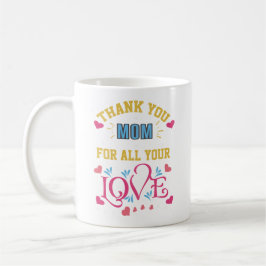 Caneca De Café Obrigados Mãe Por Todo O Seu Amor, Corações Cãozin