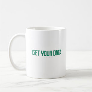 Caneca De Café Obtenha Seus Dados Análise de Design para Buscad