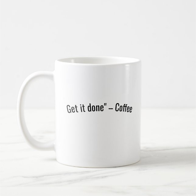 Caneca De Café Obter Coffee Quote Mug (Esquerda)