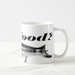 Caneca De Café "Obteve a madeira? "Caneca