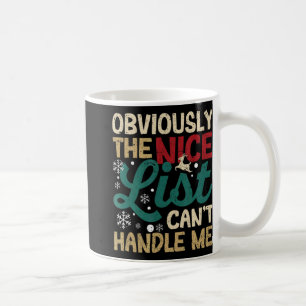 Caneca De Café Obviamente A Lista Dos Bons Não Consegue Lidar Com