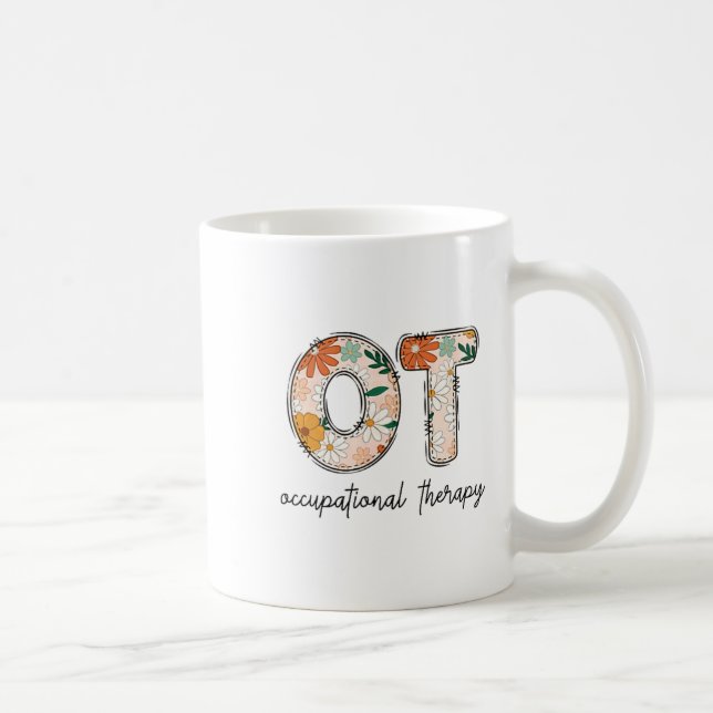 Caneca De Café Occupational Therapy Ot Therast Ot Month  (Direita)