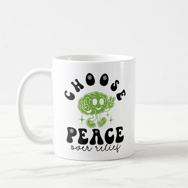 Caneca De Café OCD Awareness & Recovery Choose Peace Over Relief (Esquerda)