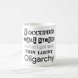 Caneca De Café Ocupada Wall Street e ficou com Oligarchy