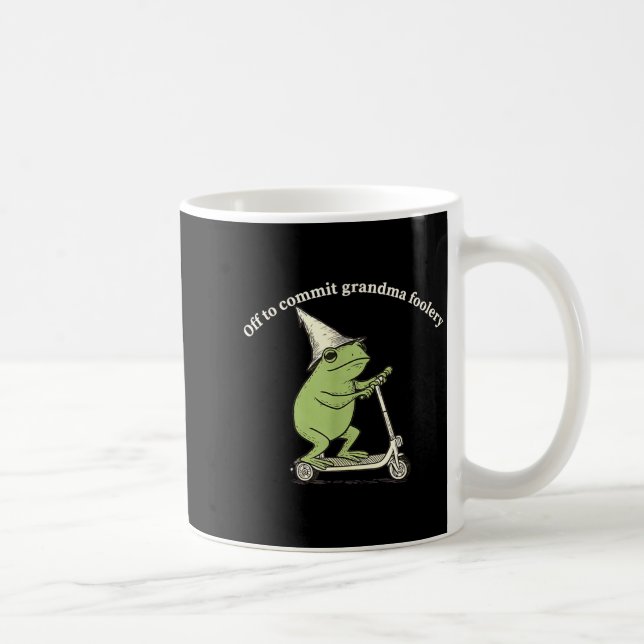 Caneca De Café Off To Commit Grandma Foolery Funny Frog Meme  (Direita)