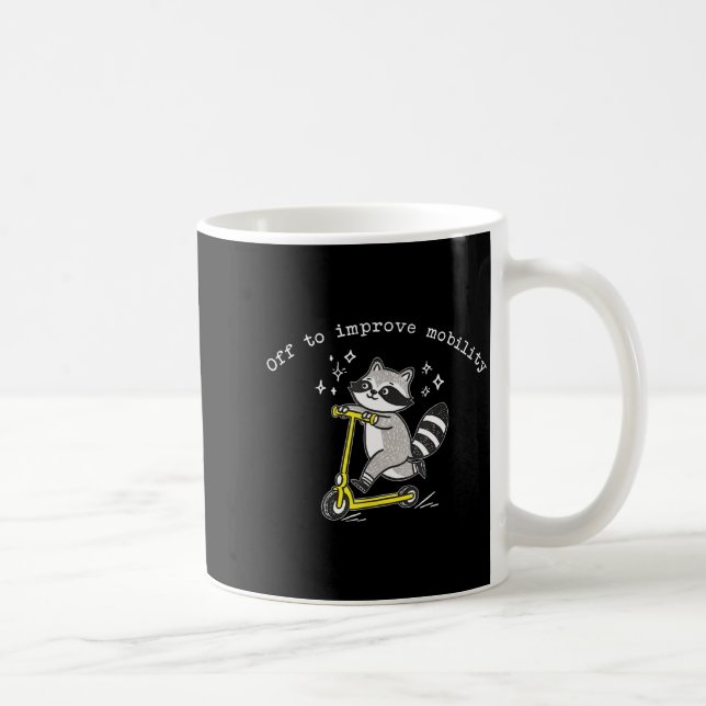 Caneca De Café Off To Improve Mobility Funny Raccoon Pt Physical  (Direita)