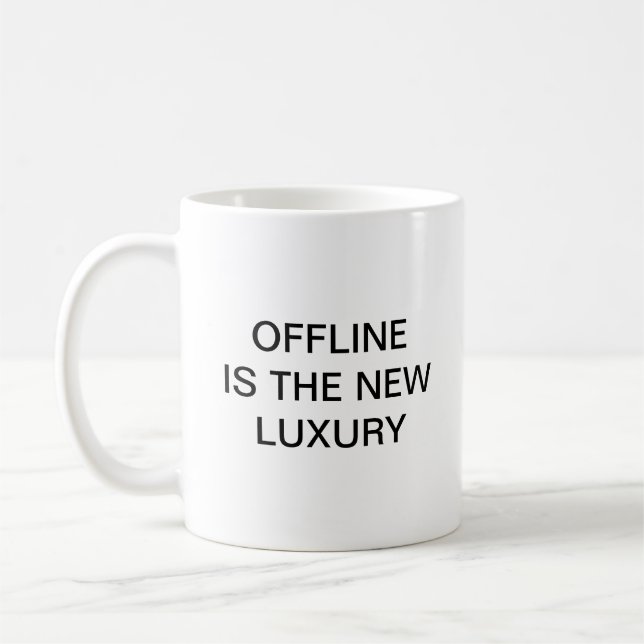 Caneca De Café Offline é o novo luxo (Esquerda)