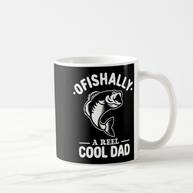 Caneca De Café Ofishally A Reel Cool Dad Funny Fishing Lover  (Direita)