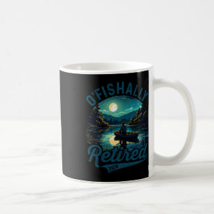 Caneca De Café O'fishally Aposentado 2024 Piada Pesca Pescadores
