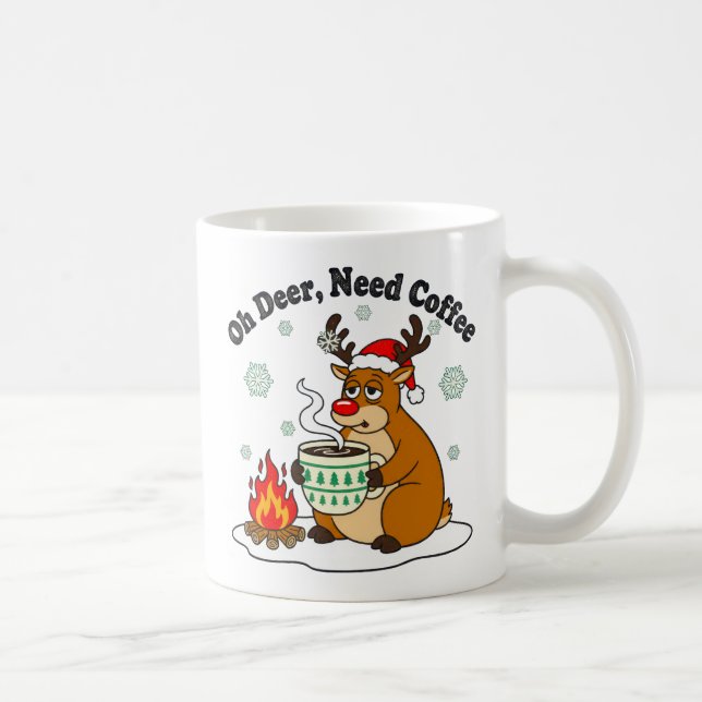 Caneca De Café Oh Deer Precisa De Café Engraçado Arte Feriada (Direita)