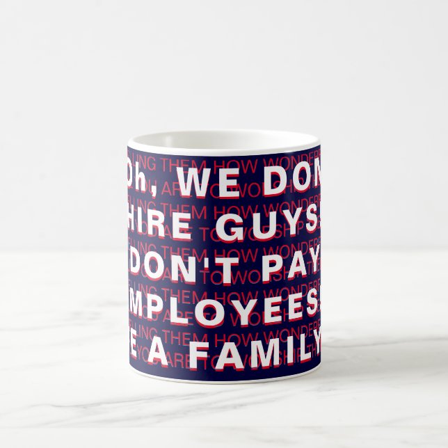 Caneca De Café "Oh, nós não! ENTÃO, VOCÊ SÓ!" (Centro)