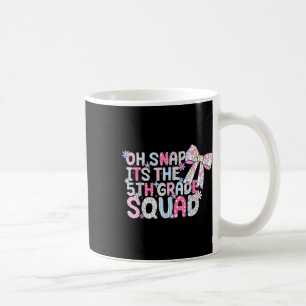 Caneca De Café Oh Snap É a Turma da 5ª Série De Volta à Escola Ga