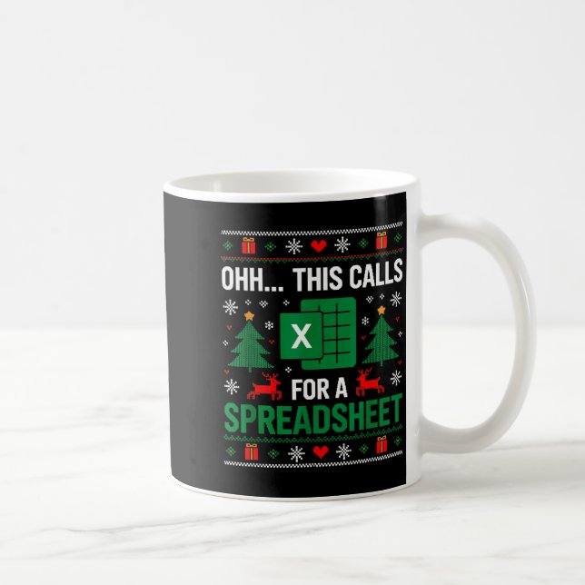 Caneca De Café Oh This Calls For A Spreadsheet Christmas  (Direita)