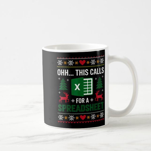 Caneca De Café Oh This Calls For A Spreadsheet Christmas  (Direita)