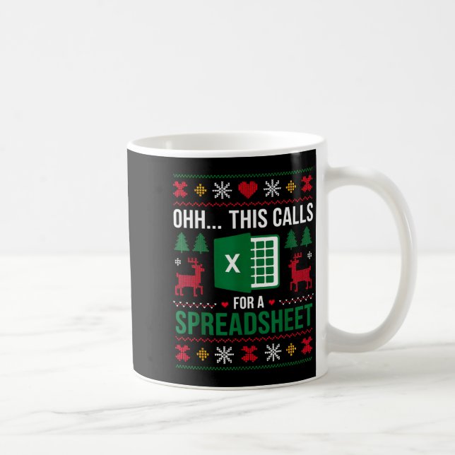 Caneca De Café Oh This Calls For A Spreadsheet Christmas  (Direita)