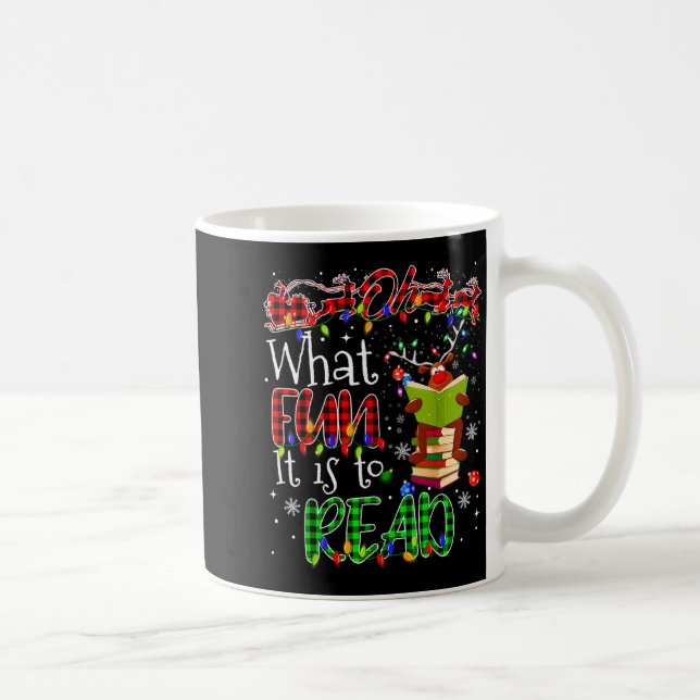 Caneca De Café Oh What Fun It Is To Read Book Librarian Teacher C (Direita)