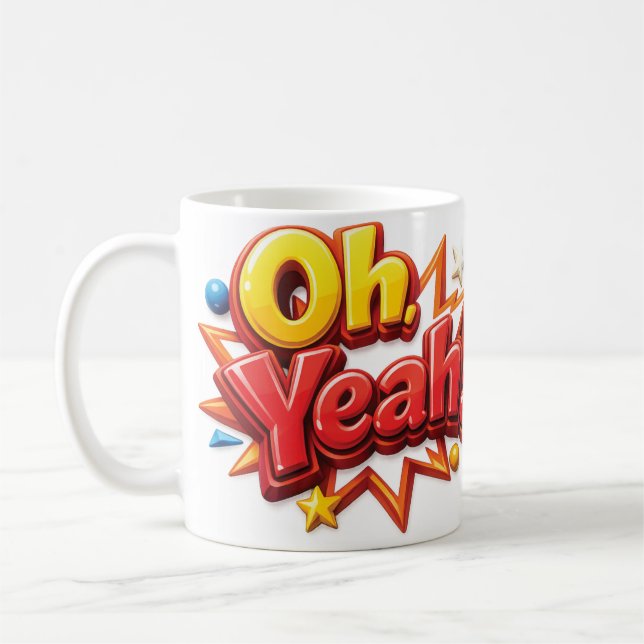 Caneca De Café Oh Yeah!  (Esquerda)