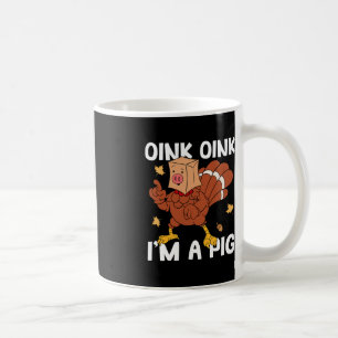 Caneca De Café Oink I'm A Pig Turkey Autumn Fall Yall Obrigado