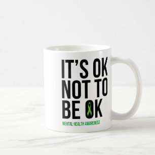 Caneca De Café Ok Não Estar Bem - Fita de Consciência Mental