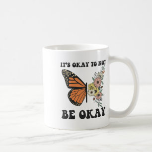 Caneca De Café Ok Não Para Ser Ok Saúde Mental Sensibilização Bor
