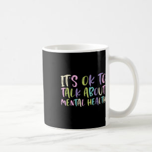 Caneca De Café Ok Para Falar Sobre Saúde Mental Sensibilização Ri