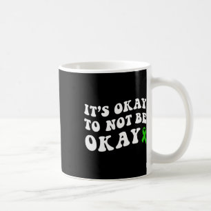 Caneca De Café Ok Para Não Estar Bem Consciência Da Saúde Mental