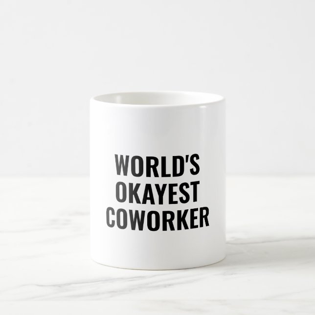 Caneca De Café Okayest Coworker Engraçado Colega Apreciação (Centro)