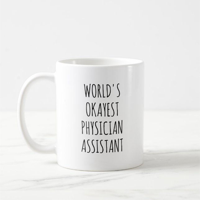 Caneca De Café Okayest Médico Assistente Funny PA (Esquerda)