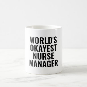 Caneca De Café Okayest Nurse Manager Funny