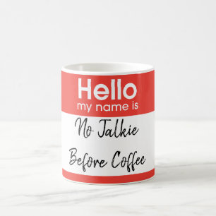 Caneca De Café Olá! meu nome é: Costume