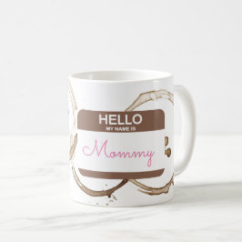 Caneca De Café Olá Meu nome é MAMÃE Nametag Caffee Diversão