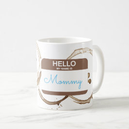 Caneca De Café Olá Meu nome é MAMÃE Nametag Coffee Rings Boy