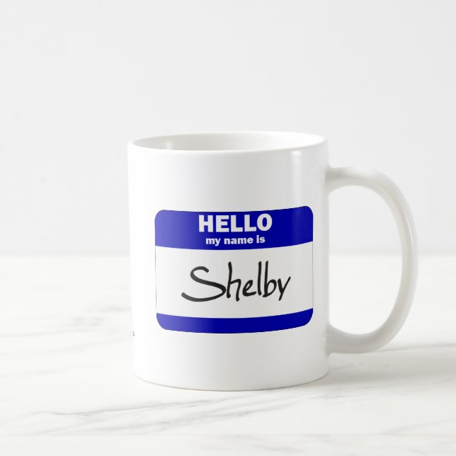 Caneca De Café Olá! meu nome é Shelby (azul) (Direita)