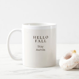 Caneca De Café Olá Outono Fique Um Pouco | Presente Aconchegante 