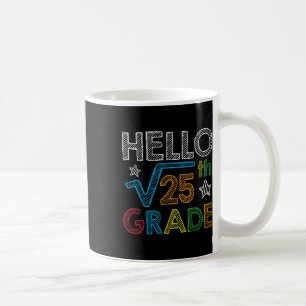 Caneca De Café Olá Raiz Quadrada 25 5ª Série Matemática de Volta