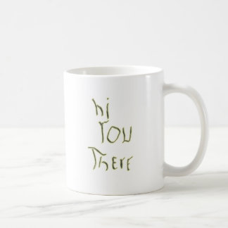 Caneca De Café Olá! você incandesce lá na obscuridade